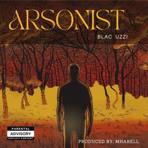 Arsonist