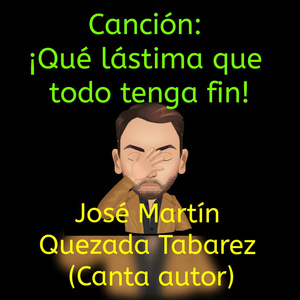 ¡Qué lástima que todo tenga fin! (Version Acústica)