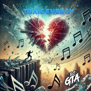 toxic energy