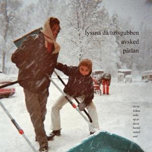 lyssna då/tussgubben