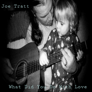 What Did You Do with Love