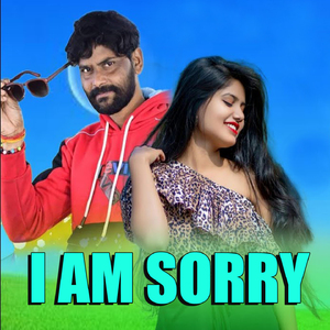 I am Sorry
