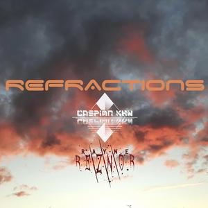 Refractions (feat. Rayne Reznor)