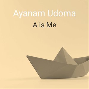A is Me