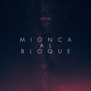 Mionca Al Bloque
