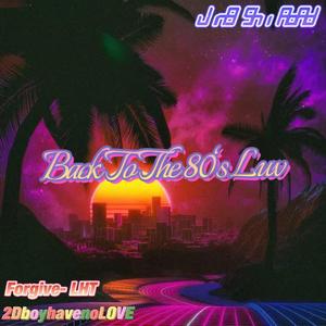 Back to the 80's love