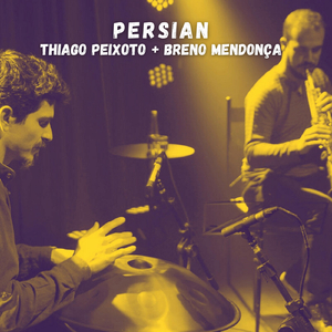Persian (feat. Breno Mendonça)