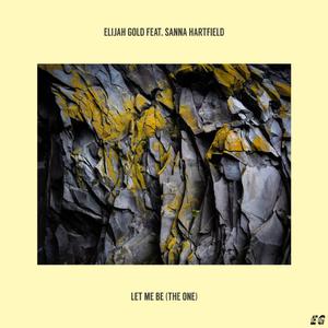 Let Me Be (The One) [feat. Sanna Hartfield]