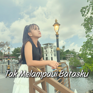 Tak Melampaui Batasku