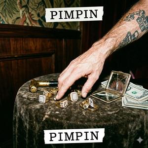 pimpin