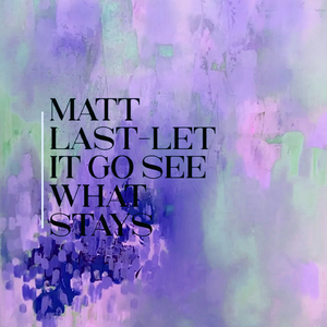 let it go see what stays (Radio Edit)