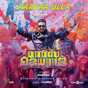 Kaavaa Ulla (From "Parris Jeyaraj")