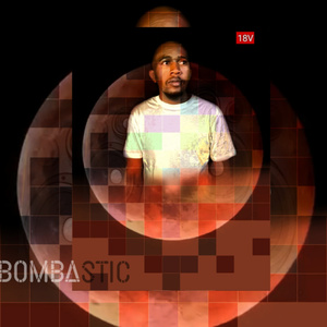 BOMBASTIC