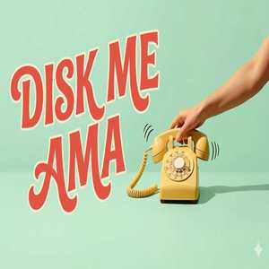 Disk Me Ama