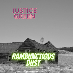 Rambunctious Dust