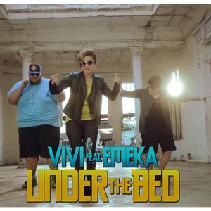 Under The Bed (Feat. Vivi)
