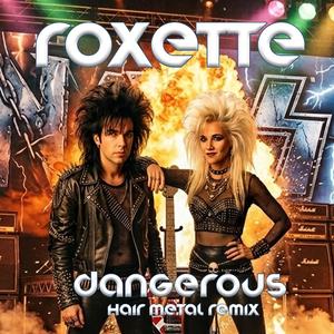 Dangerous (Hair Metal Version)