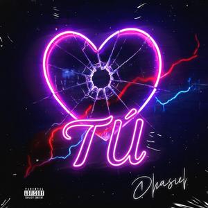 Tú (feat. R$ MoneySign)