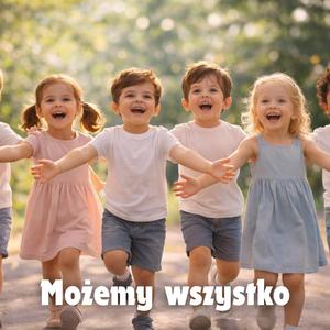 Możemy wszystko