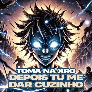 Toma na Xrc Depois Tu Me Dar Cuzinho