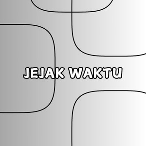 Jejak Waktu (Remix)
