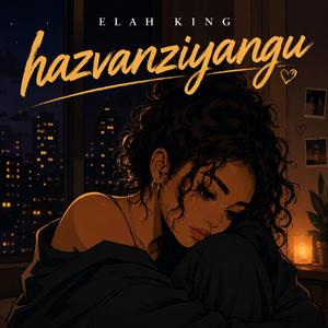 HAZVANZI YANGU