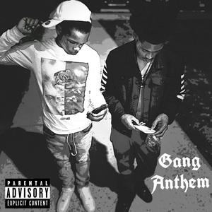 Gang Anthem