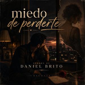 Miedo de Perderte