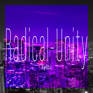 Radical-Unity (feat. 初音ミク)