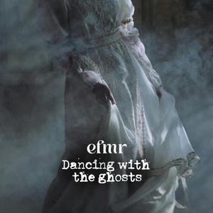 Dancing with the ghosts