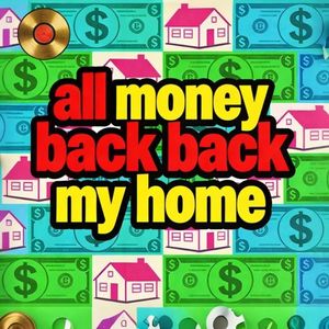 all money back my home 八方来钱
