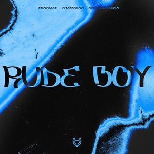 Rude Boy (HardTekk)