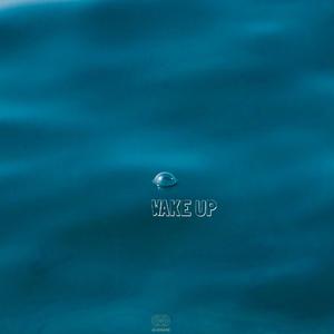 Wake up