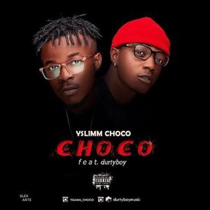 Choco (feat. Durtyboy)