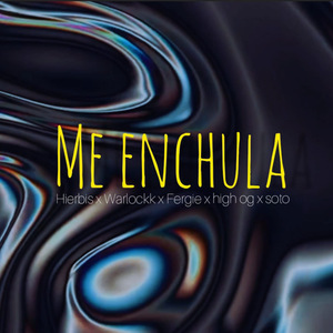Me Enchula