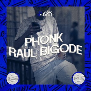 Phonk Raul Bigode