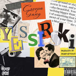 Yessirski (feat. Smitty D, K Dos & BC Willz)