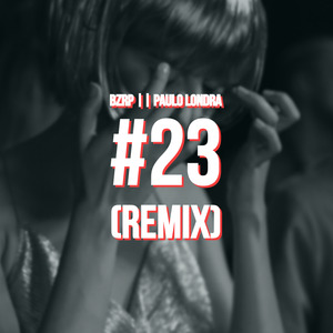 PAULO || BZRP Music Sessions #23 (Remix)