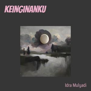 Keinginanku
