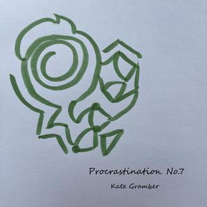Procrastination No.7