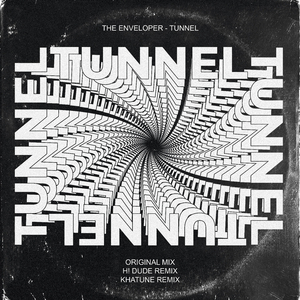 Tunnel (H! Dude Remix)