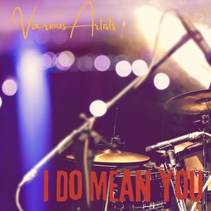 You Mean Ev´rything To Me