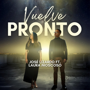 Vuelve Pronto (feat. Laura Moscoso)