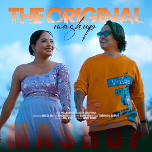 The Original Mashup (feat. Sangita Ranapayali)