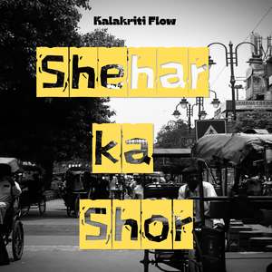 Shehar ka Shor