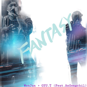 FANTASY (Feat.안공칠)