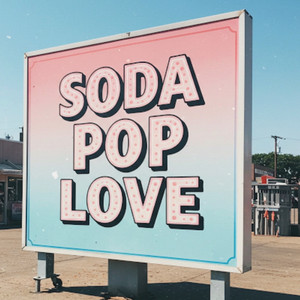 Soda Pop Love