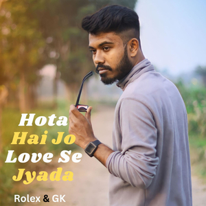 Hota Hai Jo Love Se Jyada