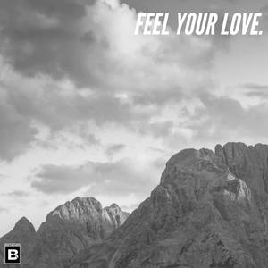 FEEL YOUR LOVE.