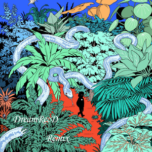 Lie（DreamRecD Remix）